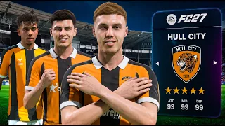 I Rebuild Hull City in FC 27!