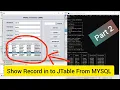 JAVA Tutorial 2 - How to Get Data from Database to JTable in Java Display MySQL Data into JTable