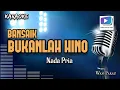 Download Lagu Karaoke lagu BANSAIK BUKANLAH HINO nada pria-Versi organ tunggal_terbaru.