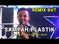 Download Lagu REMIX DUT SAMPAH PLASTIK