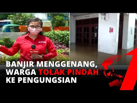 Warga Kebon Pala Jakarta Timur Menolak Untuk Mengungsi dari Banjir yang Menggenang | tvOne