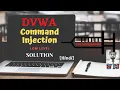DVWA Command Injection Low Security Solution
