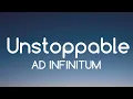 AD INFINITUM - Unstoppable (Lyrics)