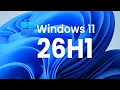 Microsoft Confirms Windows 11 26H1 Support Lifecycle