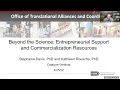 Beyond the Science Entrepreneurial Support and Commercialization Resources Available through OTAC