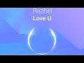 Download Lagu Razihel - Love U (Bass Boosted)