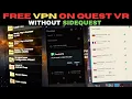 How To Install FREE VPN on Meta Quest 2025 Without Sidequest or a PC
