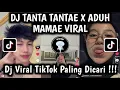 Download Lagu DJ TANTA TANTA TANTA EE X ADUH MAMAE ADA COWOK BAJU HITAM VIRAL TIKTOK TERBARU YANG PALING DICARI!!!