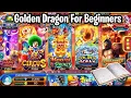 How to Play Golden Dragon For Beginners