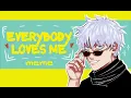 Download Lagu Everybody loves me | animation meme | Gojo Satoru | Jujutsu Kaisen