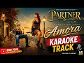 Amora Amora Karaoke Track | Partner | Krishna Ajai Rao | Brinda Acharya, Kunal Ganjawala