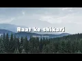 Lagu Raat ke shikari - Masoom Sharma (lyrics) 
