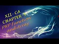 XII-CA Chapter-5 PHP Function and Array