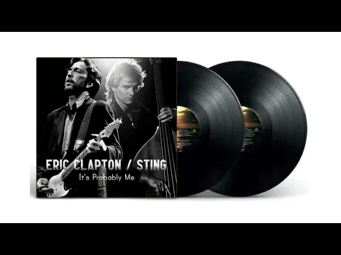 Download MP3 Sting & Eric Clapton - It's Probably Me (High-Res Audio) Flac 24bit LYRICS TRANSLATE