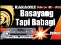 Download Lagu Karaoke Minang Remix | Basayang Tapi Babagi (versi KN7000 hen asano agam)