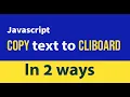 Copy to Clipboard in JavaScript JavaScript for Beginners