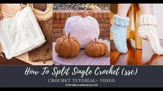 Learn the Split Single Crochet Stitch ssc