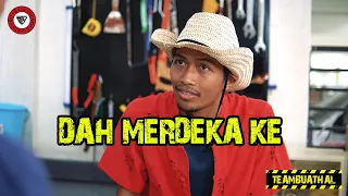 DAH MERDEKA KE?