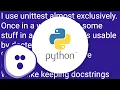 Python - doctest vs unittest