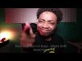 Dave East feat Lil Baby - Night Shift REACTION