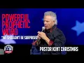 Pastor Kent Christmas Important Prophetic Word FlashPoint - September 11 2025
