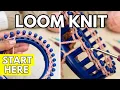 EASY HOW TO LOOM KNIT Step by Step Loom Knitting for Beginners Loomahat