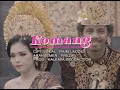 Komang - Raim Laode (Official Video)