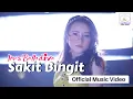 Download Lagu Ines Balladiva - Sakit Bingit (Official Music Video)