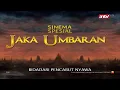 Download Lagu Sinema Spesial : Jaka Umbaran 3: Bidadari Pencabut Nyawa