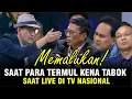 SAAT PARA TERMUL KENA TABOK DI TV NASIONAL