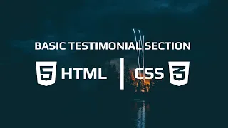 Basic Testimonial Comment Section Comment - box with HTML CSS