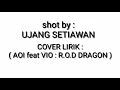 Download Lagu Video cover lirik (AOI feat VIO : R.O.D dragon)