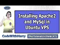 Installing Apache2 MySQL on Ubuntu for PHP Hosting PHP Tutorial