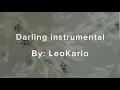 Download Lagu Darling instrumental - LeoKarlo