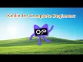 Hello World Kotlin Your First Kotlin Program Kotlin for Complete Beginners 001