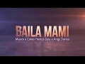 BAILA MAMI musica e coreo Hantos Djay & Angy Dance - Linedance 2026