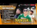 Download Lagu TRADA DUA - Adim MF Ft Jacson Zeran - Juan Reza \u0026 Silet Open Up | PICA PICA | POP TIMUR VIRAL TIKTOK