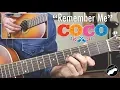 How to Play Remember Me Lullaby on Guitar - From Disney s Coco