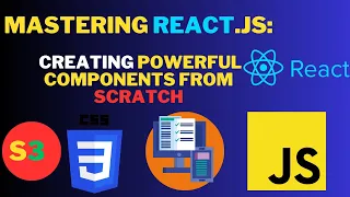 Mastering React js Creating Powerful Components from Scratch react js