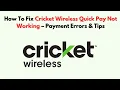 How To Fix Cricket Wireless Quick Pay Not Working - Payment Errors Tips