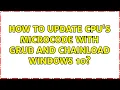 How to update CPU s microcode with GRUB and chainload Windows 10 2 Solutions