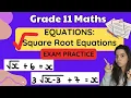 Square Root Equations Grade 11 Maths Exam Questions