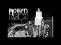 Royksopp ft  Robyn   Monumentum