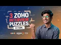 3 Repeated ZOHO INTERVIEW PUZZLES