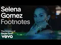 Download Lagu Selena Gomez - The Making of 'Single Soon' (Vevo Footnotes)
