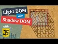 Light DOM and Shadow DOM in a Web Component