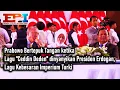 Download Lagu Terjemahan Lagu yang Dinyanyikan Presiden Erdogan di Jakarta, disamping Presiden Prabowo