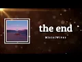 MisterWives - The End (Lyrics)