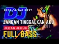 Download Lagu DJ jangan tinggalkan aku jedag jedug full bass #viralvideo #musica #jedagjedug #remix #dj #djremix