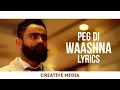 Peg Di Waashna Full Video Lyrics  Amrit Maan Ft Dj Flow  Himanshi  Latest Punjabi Son